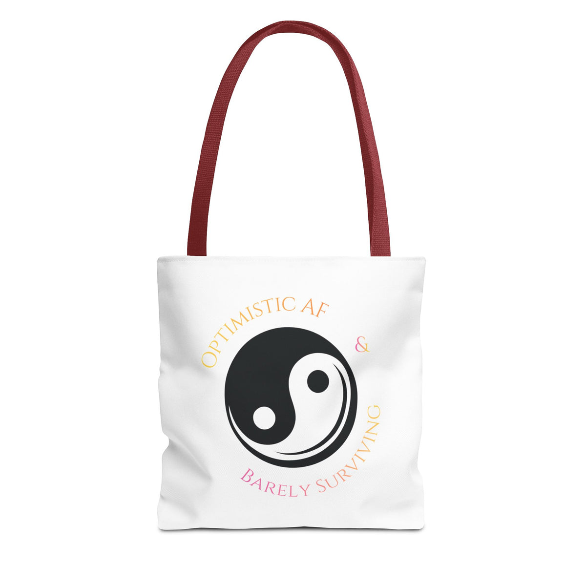 Yin Yang Tote — "Optimistic AF & Barely Surviving" Graphic Tote Bag