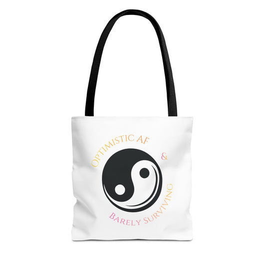 Yin Yang Tote — "Optimistic AF & Barely Surviving" Graphic Tote Bag