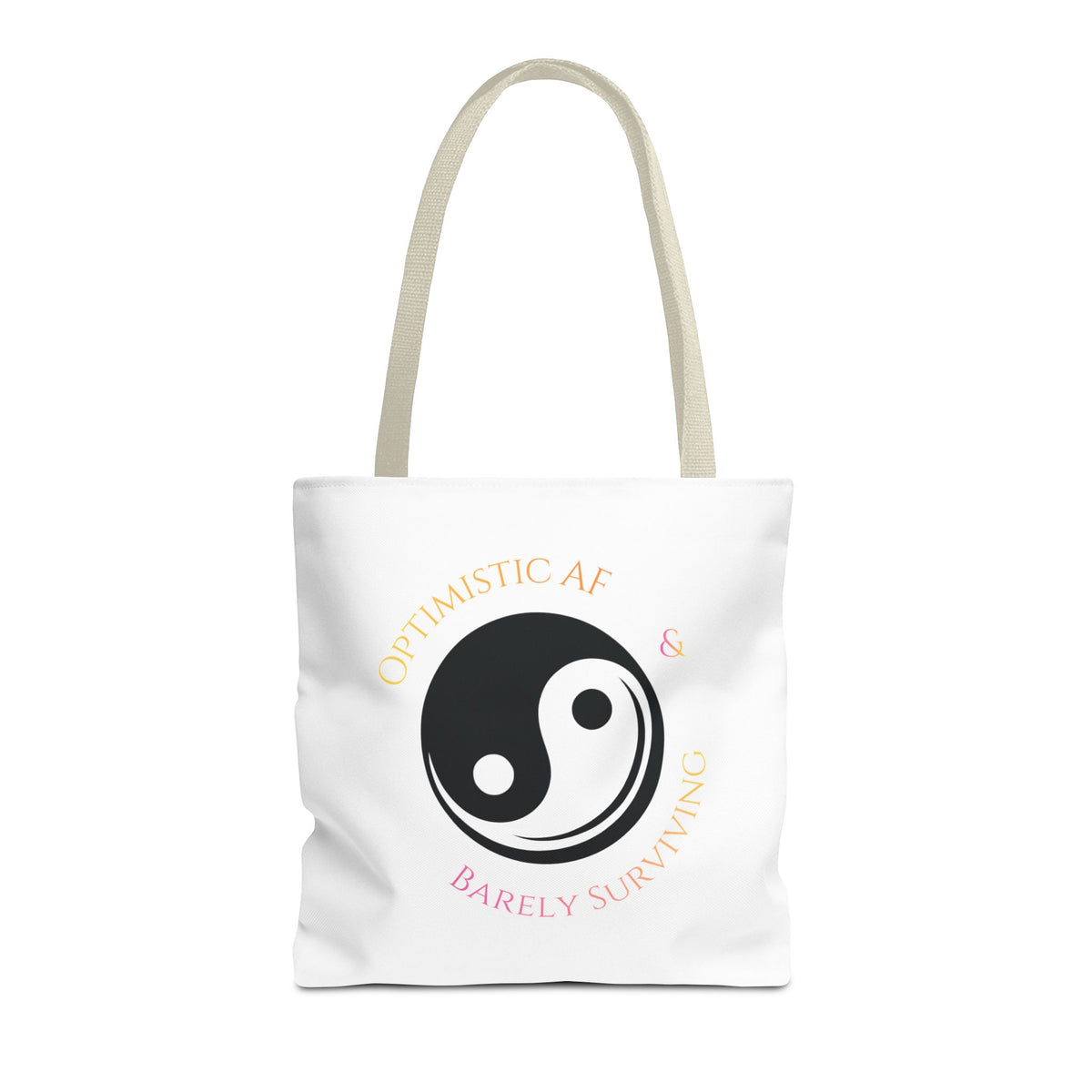Yin Yang Tote — "Optimistic AF & Barely Surviving" Graphic Tote Bag