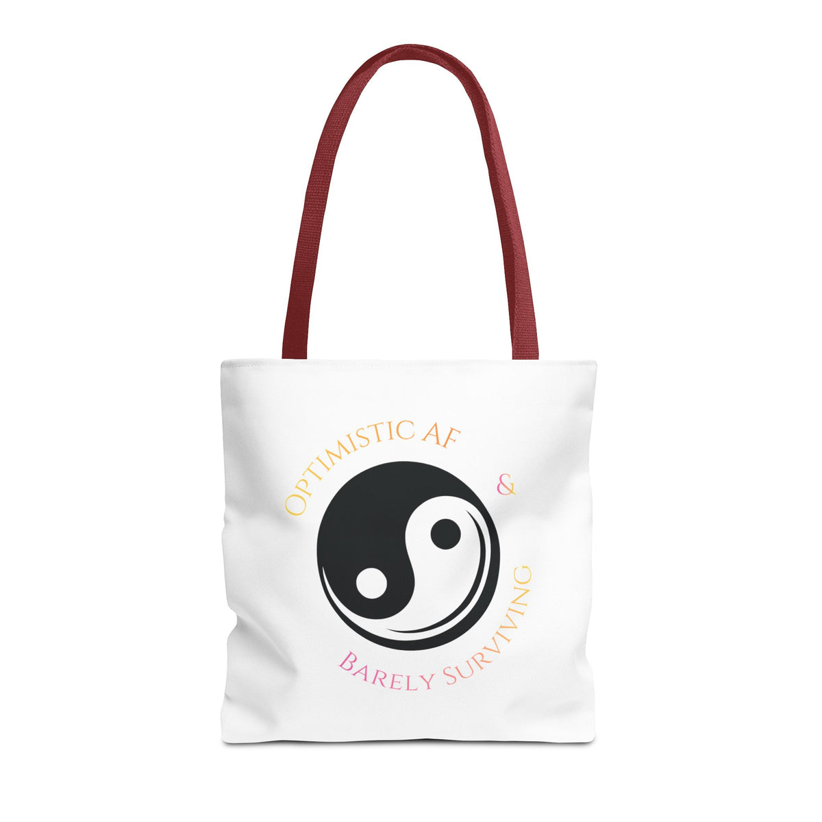 Yin Yang Tote — "Optimistic AF & Barely Surviving" Graphic Tote Bag
