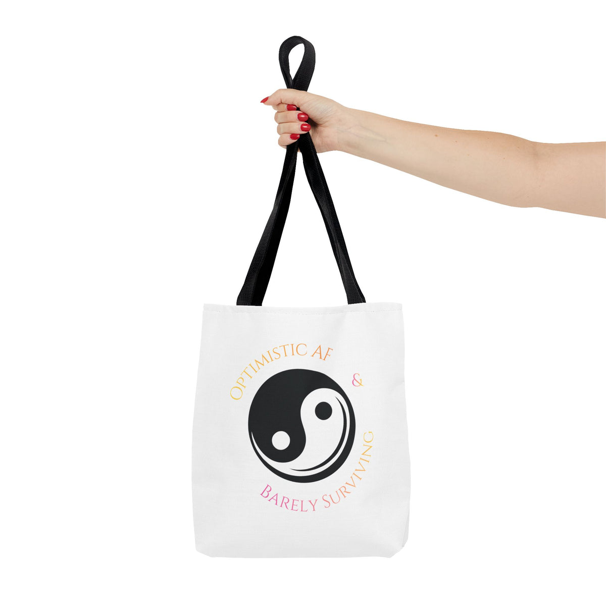 Yin Yang Tote — "Optimistic AF & Barely Surviving" Graphic Tote Bag