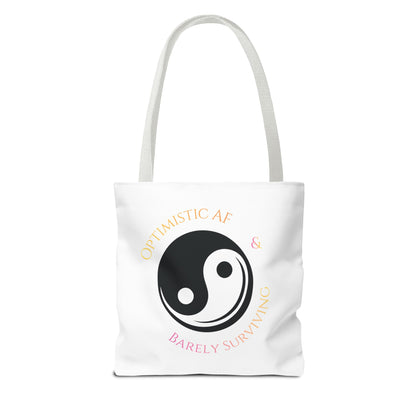 Yin Yang Tote — "Optimistic AF & Barely Surviving" Graphic Tote Bag